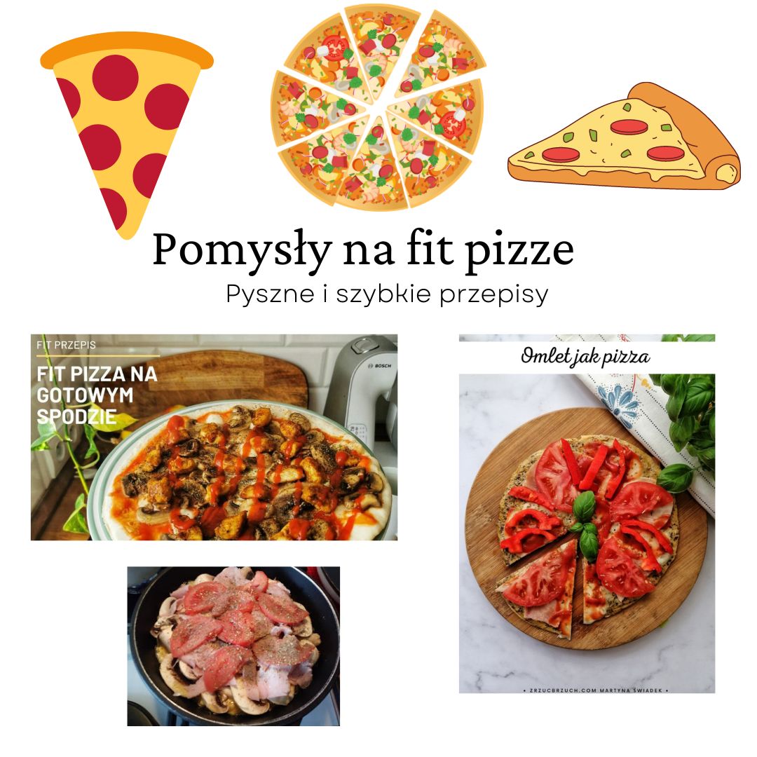 Pomysły na fit pizzę - Fit Przepisy